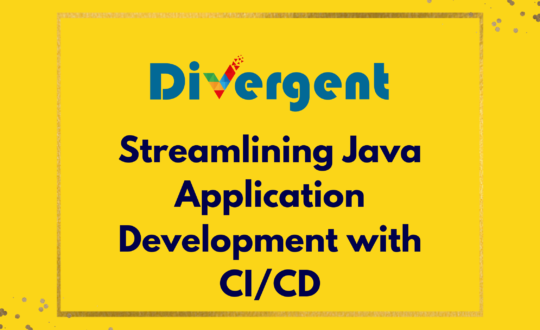 Streamlining Java Application Development with CI/CD: A Comprehensive Guide