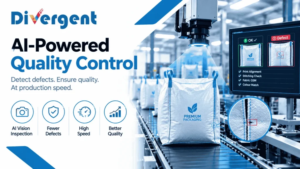 AI-powered quality control in manufacturing using computer vision to detect stitching defects, print misalignment, and fabric quality issues in FIBC woven bags.